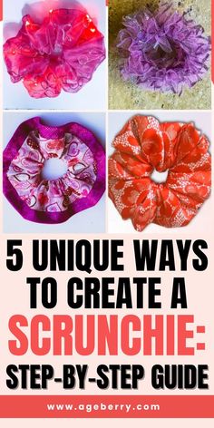 five unique ways to create a scrunchie - step - by - step guide