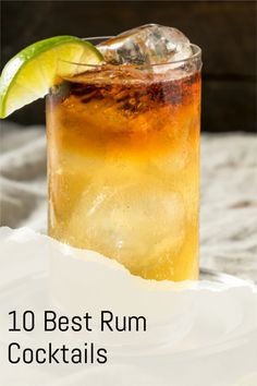 the top 10 best rum cocktails for any type of drink in the world,