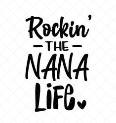 rockin'the nana life svt