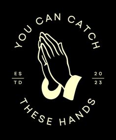 you can catch these hands logo on a black background