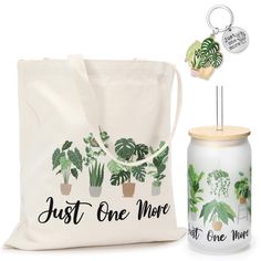 a tote bag, bottle and pin cushion with the words just one more printed on it