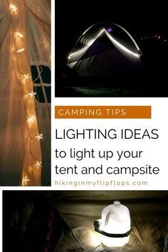 camping tips lighting ideas to light up your tent and campsite