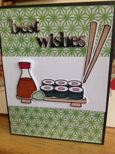 a card that has sushi and chopsticks on it with the words best wishes