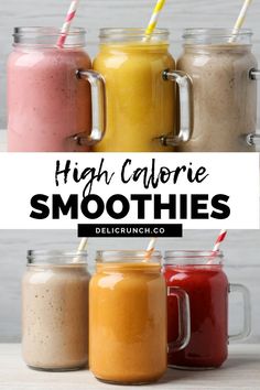 high calorie smoothies in mason jars with text overlay that reads high calorie smoothies