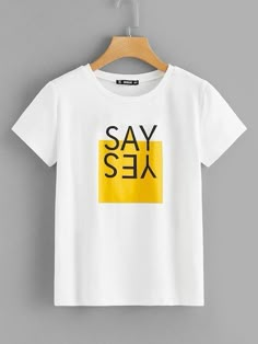 Cool Shirt Designs, Letter Print Tee, Creative Tshirt, Latest T Shirt, Say Yes, 로고 디자인