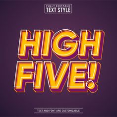 the text high five is shown in purple and orange