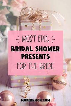 the most epic bridal shower presents for the bride