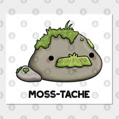 moss - tache rock with green leaves on it and the word moss - tache in