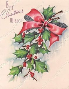 an old fashioned christmas card with holly and bells on it's side, which says best christmas wishes