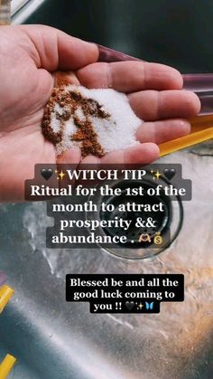 a person is holding some kind of substance in their hand with the caption, witch tip ritual for the set of the month to attract prosperity & abundance