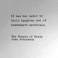 a piece of paper with an old typewriter on it that says it was her habit to build laughter out of inadequate materials