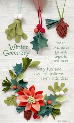 the instructions to make felt christmas decorations with holly leaves and poinsettia flowers