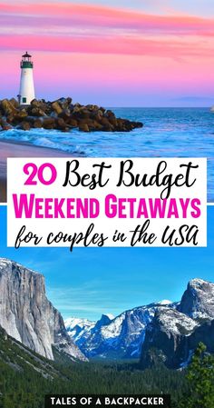 the best budget weekend getaways for couples in the usa with text overlay that reads, 20 best budget weekend getaways for couples in the usa