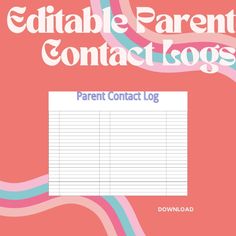 the printable parent and child contact log is shown in pink, blue, and white