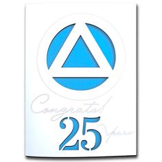 a white and blue sign with the words congratulations 25 years on it's side