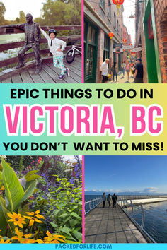 the words epic things to do in victoria, bc you don't want to miss