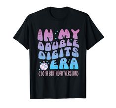 i am my double digits dear birthday t - shirt for girls and boys, black