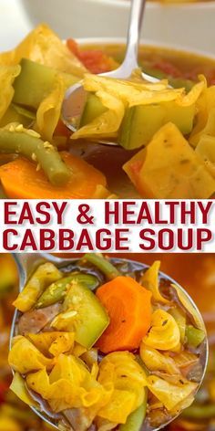 two pictures showing different types of vegetables and meats in the same bowl, with text overlay that reads easy & healthy cabbage soup