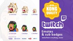 an advertisement for the kong kong quality emotes and sub badges, with images of dogs wearing headphones