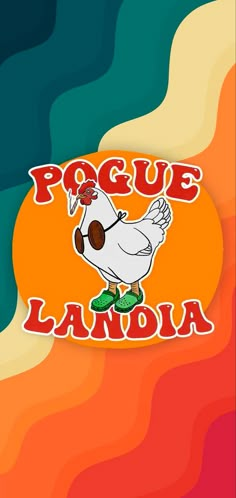 a white chicken with the words poque landa on it's chest, standing in front of an orange and green background