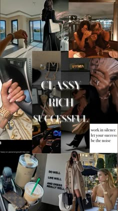 a collage of photos with the words classy rich successful