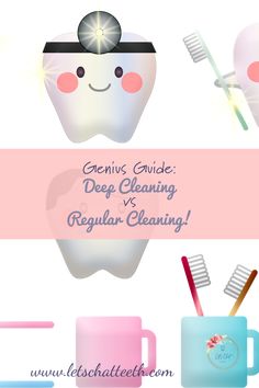 periodontal deep cleaning, prophylaxis dental, deep cleaning vs regular cleaning, deep cleaning vs. regular cleaning, scaling and root planing, scaling and root planing deep cleaning Teething Chart