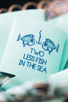 two less fish in the sea printed on napkins