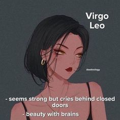 a woman with her eyes closed and the words virgo leo above her are written in black