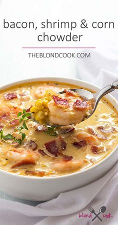 bacon, shrimp and corn chowder in a white bowl with a spoon on top