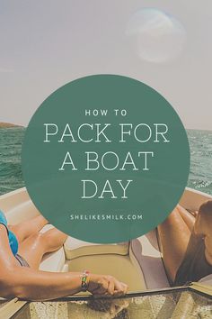 Packing list for a boat day What To Bring On A Boat Day Trip, Boat Bag Essentials, Boat Necessities, Boating Necessities, Boat Must Haves, What To Wear On A Boat, Boat Tubes