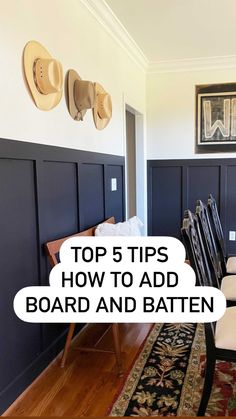 the top 5 tips on how to add board and batten in your home or office