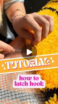 a woman is cutting into a large yellow piece of fabric that has the words'how to latch hook'written on it