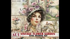 a vintage flower garden junk journal kit with an image of a woman's face