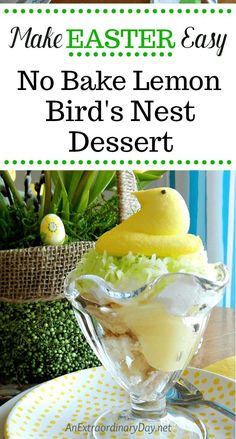 no bake lemon bird's nest dessert with text overlay that says make easter easy