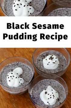 black sesame pudding recipe in small glasses with whipped cream on top