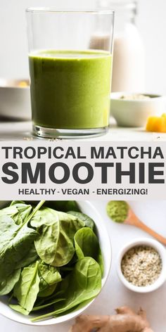 tropical matcha smoothie healthy, vegan - energizing with spinach