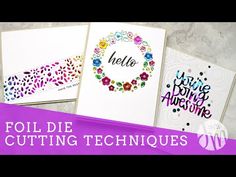 four greeting cards with the words foil die cutting techniques in front of them and an image of