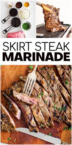 steak steak marinade on a cutting board with the words, skirt steak marinade