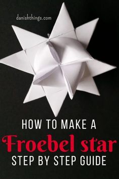 an origami star with text overlay that reads, felt en julesteme tri for trin guide