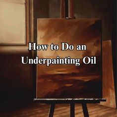 Master the Art: How to Do an Underpainting Oil - Nuraeen Art - Live in the Presence of Art How To Underpaint, Underpainting Oil Painting Techniques, Oil Underpainting, Underpainting Tutorial, Underpainting Technique, Underpainting Oil, How To Oil Paint, Drawing Advice, Oil Painting Basics