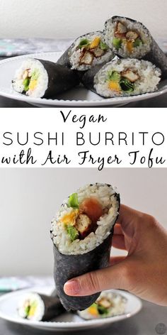 sushi burrito with an air fryer tofu