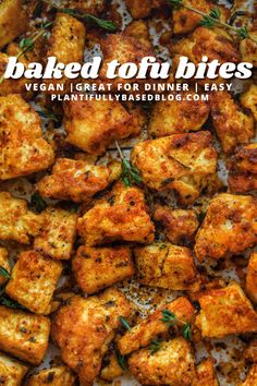 baked tofu bites with herbs and seasoning on a sheet of parchment paper in front of the words, baked tofu bites vega i great for dinner easy