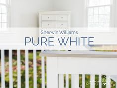 there is a white crib in the room that says, sherylin williams pure white