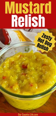 Mustard relish in dish with colorful kitchen towel and text that reads mustard relish zesty hot dog relish Hot Dog Relish Recipe, Homemade Mustard Recipe, Hot Dog Relish, Hot Pepper Relish, Mustard Relish, Homemade Mustard