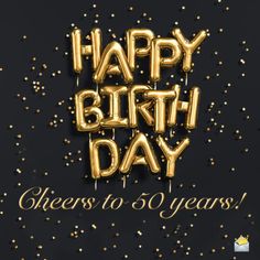 the words happy birthday written in gold foil on a black background with confetti