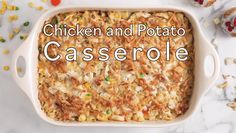 chicken and potato casserole in a white dish with the words chicken and potato casserole