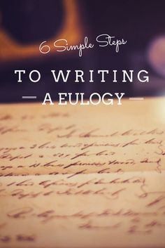 an old letter with the words simple steps to writing aeulogy written on it