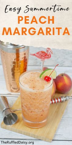 an easy summertime peach margarita recipe