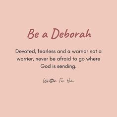 a pink background with the words be a deborah