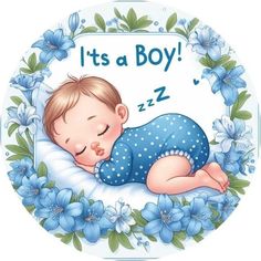 a baby sleeping on top of a pillow with blue flowers around it and the words, it's a boy